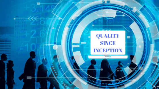 Quality since Inception powered by Intelligent QA