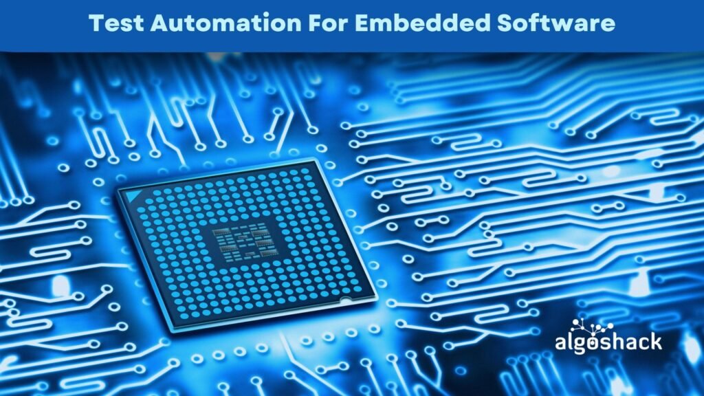 test automation for embedded softwares